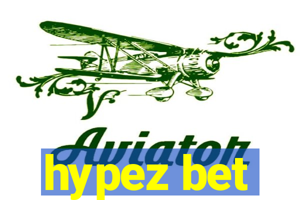 hypez bet